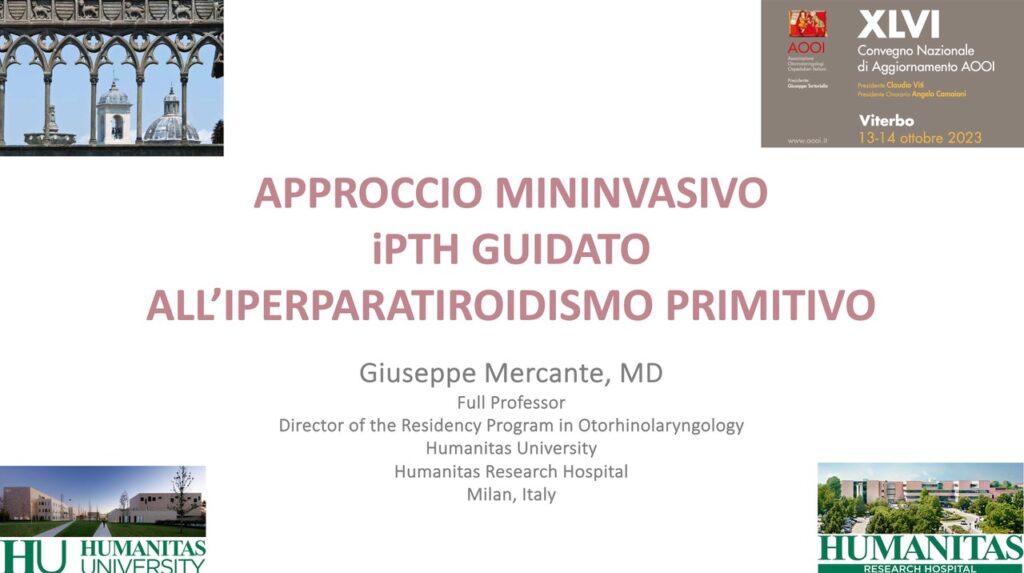 Prof. Dott. Giuseppe Mercante Humanitas University Milano Istituto Clinico Humanitas Otorinolaringoiatria XLVI Convegno Nazionale di Aggiornamento AOOI, Viterbo 13-14 ottobre 2023