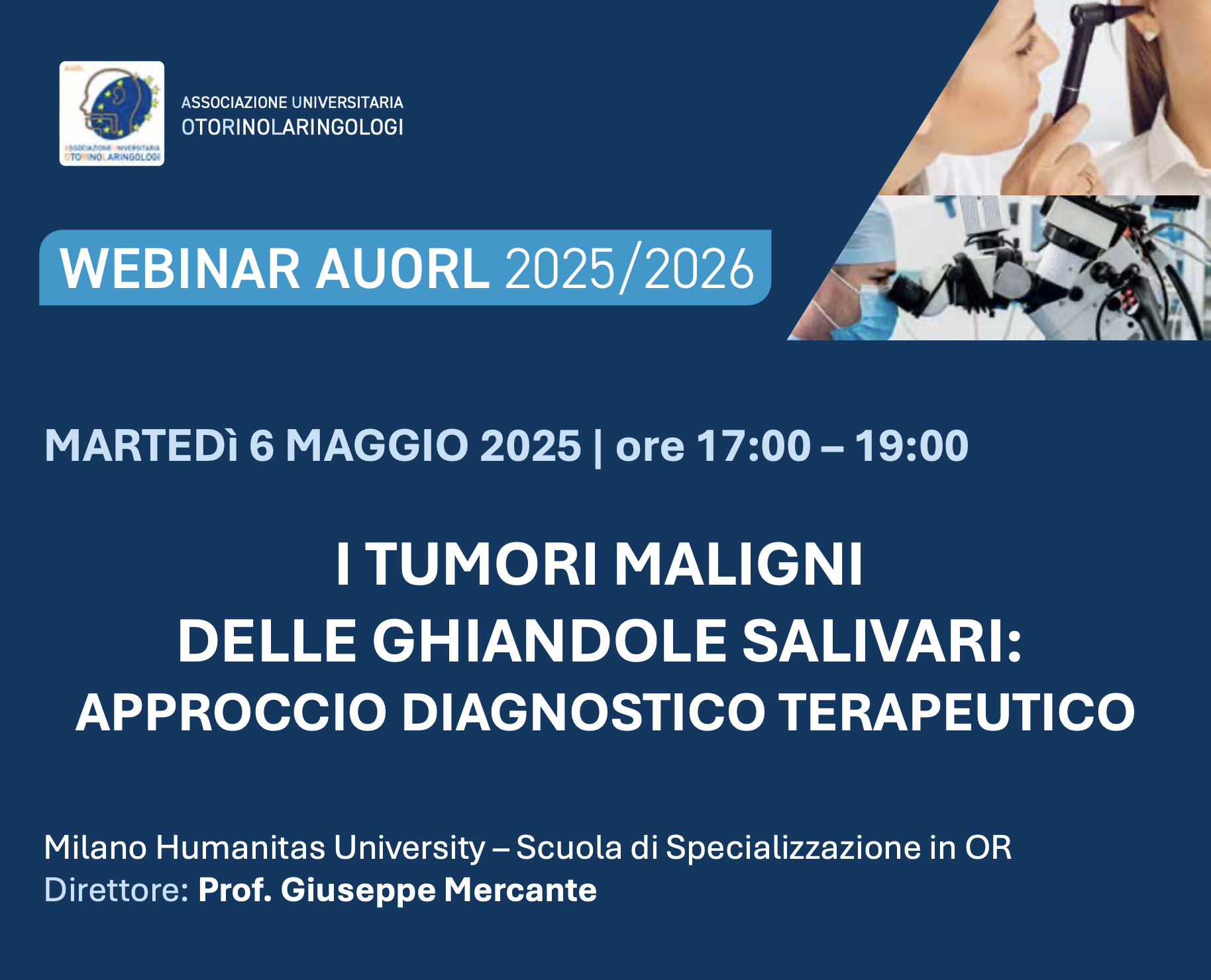 Professor Dottor Giuseppe Mercante tumori delle ghiandole salivari, Webinar AUORL per specializzandi